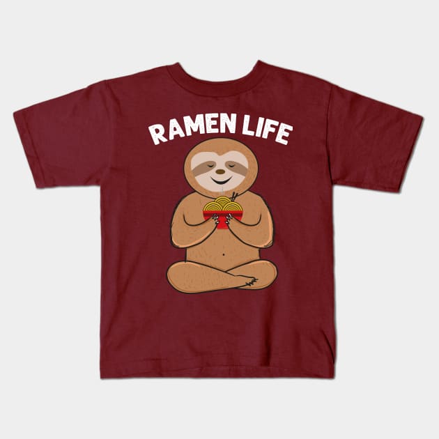 Sloth Ramen Life Noodles Japanese Food Kids T-Shirt by dconciente